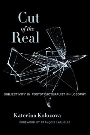 Immagine del venditore per Cut of the Real : Subjectivity in Poststructuralist Philosophy venduto da GreatBookPricesUK