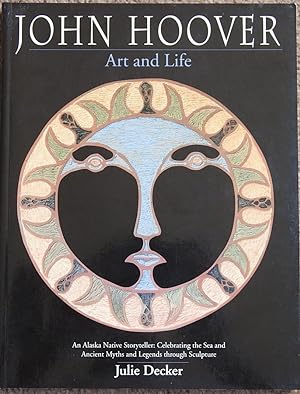 Seller image for John Hoover [ Signed By ] : Art and Life for sale by LJ's Books