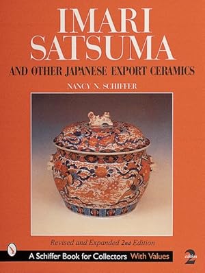 Bild des Verkufers fr Imari, Satsuma and Other Japanese Export Ceramics zum Verkauf von GreatBookPricesUK