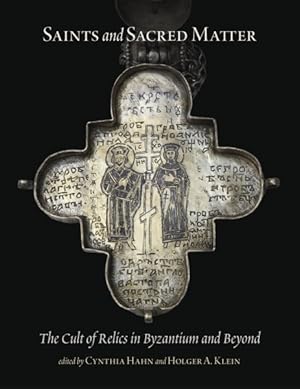 Immagine del venditore per Saints and Sacred Matter : The Cult of Relics in Byzantium and Beyond venduto da GreatBookPricesUK