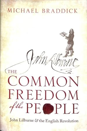 Seller image for Common Freedom of the People : John Lilburne & the English Revolution for sale by GreatBookPricesUK