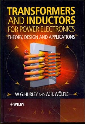 Immagine del venditore per Transformers and Inductors for Power Electronics : Theory, Design and Applications venduto da GreatBookPricesUK
