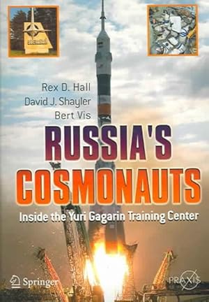 Imagen del vendedor de Russia's Cosmonauts : Inside The Yuri Gagarin Training Center a la venta por GreatBookPricesUK