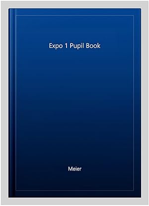 Image du vendeur pour Expo 1 Pupil Book mis en vente par GreatBookPricesUK