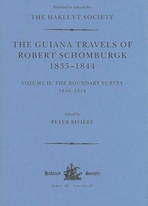 Immagine del venditore per Guiana Travels of Robert Schomburgk 1835-1844 : The Boundary Survey 1840 "1844 venduto da GreatBookPricesUK