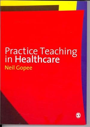 Seller image for Practice Teaching in Healthcare for sale by GreatBookPricesUK