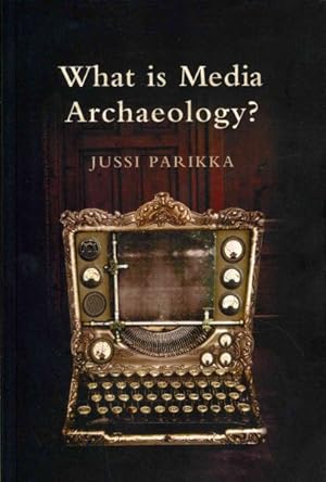 Seller image for What Is Media Archaeology? for sale by GreatBookPricesUK