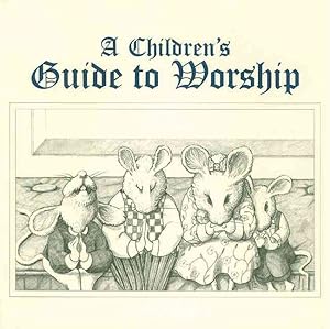 Immagine del venditore per Childrens Guide to Worship venduto da GreatBookPricesUK