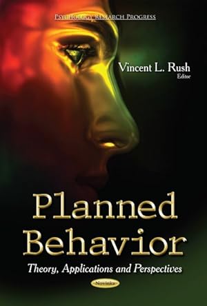 Imagen del vendedor de Planned Behavior : Theory, Applications and Perspectives a la venta por GreatBookPricesUK