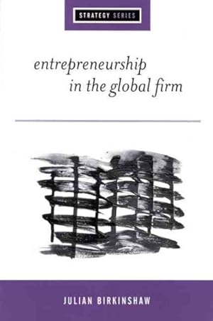 Image du vendeur pour Entrepreneurship in the Global Firm : Enterprise and Renewal mis en vente par GreatBookPricesUK
