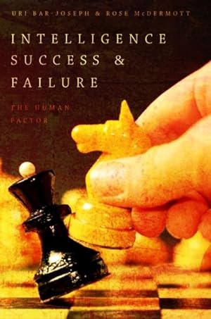 Seller image for Intelligence Success and Failure : The Human Factor for sale by GreatBookPricesUK