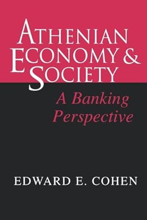 Imagen del vendedor de Athenian Economy and Society : A Banking Perspective a la venta por GreatBookPricesUK