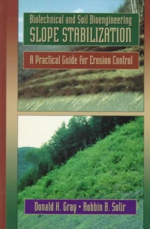 Seller image for Biotechnical and Soil Bioengineering Slope Stabilization : A Practical Guide for Erosion Control for sale by GreatBookPricesUK