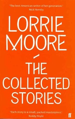 Seller image for Collected Stories of Lorrie Moore for sale by GreatBookPricesUK