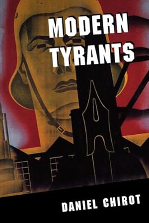 Seller image for Modern Tyrants : The Power and Prevalence of Evil in Our Age for sale by GreatBookPricesUK