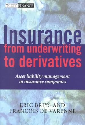 Immagine del venditore per Insurance : From Underwriting to Derivatives : Asset Liability Management in Insurance Companies venduto da GreatBookPricesUK