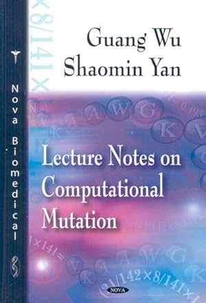 Imagen del vendedor de Lecture Notes on Computational Mutation a la venta por GreatBookPricesUK