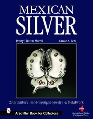 Bild des Verkufers fr Mexican Silver : Modern Handwrought Jewelry & Metalwork zum Verkauf von GreatBookPricesUK