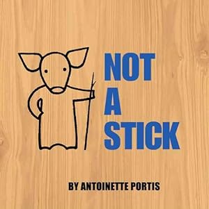 Imagen del vendedor de Not a Stick a la venta por GreatBookPricesUK