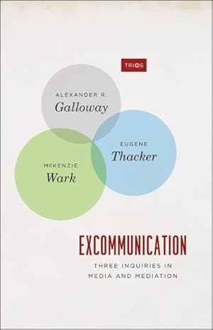 Seller image for Excommunication : Three Inquiries in Media and Mediation for sale by GreatBookPricesUK