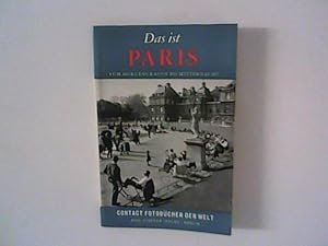 Imagen del vendedor de Das ist Paris von Morgengrauen bis Mitternacht a la venta por ANTIQUARIAT FRDEBUCH Inh.Michael Simon