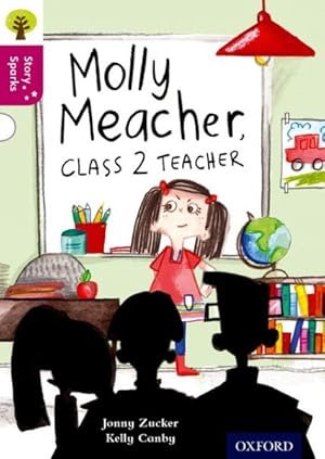 Seller image for Oxford Reading Tree Story Sparks: Oxford Level 10: Molly Meacher, Class 2 Teacher for sale by GreatBookPricesUK