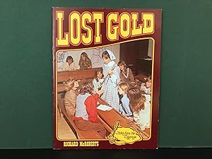 Image du vendeur pour Lost Gold (Tales from the Diggings) mis en vente par Bookwood