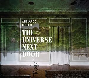 Bild des Verkufers fr Abelardo Morell : The Universe Next Door zum Verkauf von GreatBookPricesUK