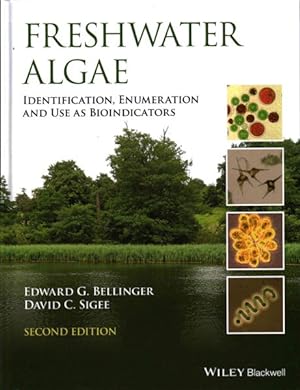 Imagen del vendedor de Freshwater Algae : Identification, Enumeration and Use As Bioindicators a la venta por GreatBookPricesUK
