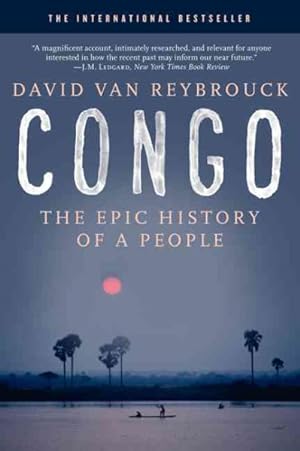Seller image for Congo : The Epic History of a People for sale by GreatBookPricesUK