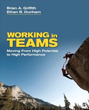 Image du vendeur pour Working in Teams : Moving from High Potential to High Performance mis en vente par GreatBookPricesUK