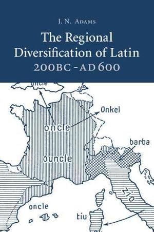 Immagine del venditore per Regional Diversification of Latin 200 BC-AD 600 venduto da GreatBookPricesUK
