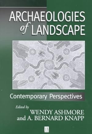 Immagine del venditore per Archaeologies of Landscape : Contemporary Perspectives venduto da GreatBookPricesUK