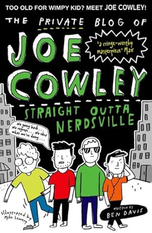 Seller image for Private Blog of Joe Cowley: Straight Outta Nerdsville for sale by GreatBookPricesUK
