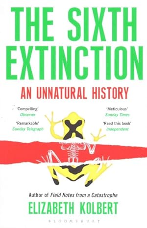 Imagen del vendedor de Sixth Extinction : An Unnatural History a la venta por GreatBookPricesUK