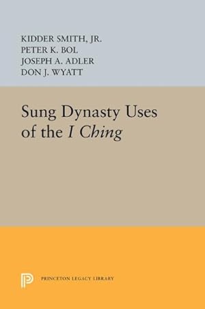 Seller image for Sung Dynasty Uses of the I Ching for sale by GreatBookPricesUK