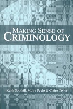 Immagine del venditore per Making Sense of Criminology venduto da GreatBookPricesUK
