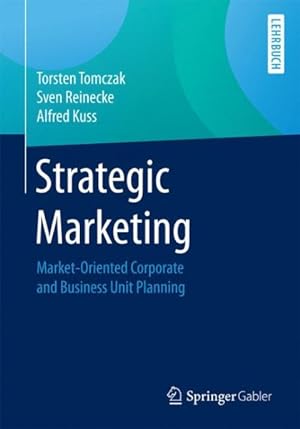 Seller image for Strategic Marketing : Market-Oriented Corporate and Business Unit Planning for sale by GreatBookPricesUK