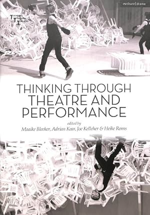 Seller image for Thinking Through Theatre and Performance for sale by GreatBookPricesUK