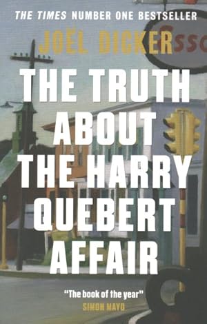 Bild des Verkufers fr Truth About the Harry Quebert Affair zum Verkauf von GreatBookPricesUK