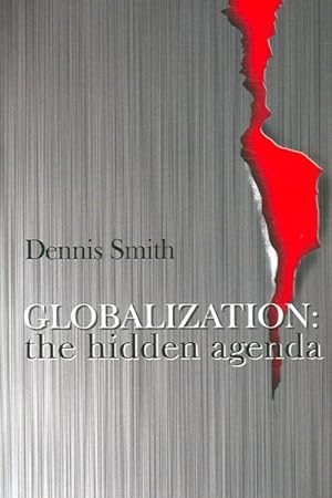 Seller image for Globalization : The Hidden Agenda for sale by GreatBookPricesUK
