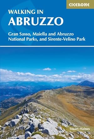 Seller image for Cicerone Walking in Abruzzo : Gran Sasso, Maiella and Abruzzo National Parks, and Sirente-velino Regional Park for sale by GreatBookPricesUK
