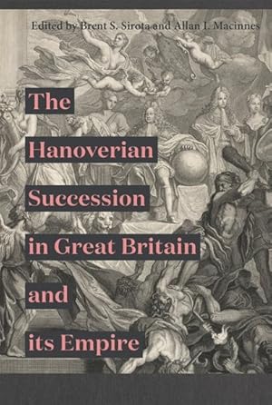 Immagine del venditore per Hanoverian Succession in Great Britain and Its Empire venduto da GreatBookPricesUK