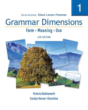 Imagen del vendedor de Grammar Dimensions 1 : Form - Meaning - Use a la venta por GreatBookPricesUK