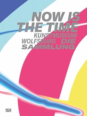 Immagine del venditore per Now Is The Time Kunstmuseum Wolfsburg. Die Sammlung venduto da primatexxt Buchversand