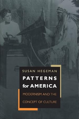 Image du vendeur pour Patterns for America : Modernism and the Concept of Culture mis en vente par GreatBookPricesUK