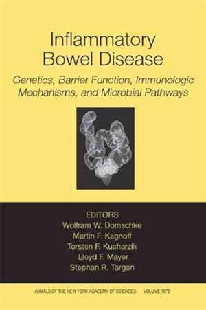 Immagine del venditore per Inflammatory Bowel Disease : Genetics, Barrier Function, and Immunological Mechanisms, and Microbial Pathways venduto da GreatBookPricesUK