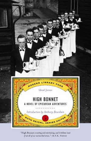 Seller image for High Bonnet : A Novel of Epicurean Adventures for sale by GreatBookPricesUK