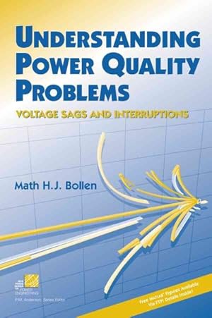 Seller image for Understanding Power Quality Problems : Voltage Sags and Interruptions for sale by GreatBookPricesUK