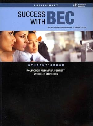 Seller image for Success With Bec Preliminary : The New Business English Certificates Course for sale by GreatBookPricesUK